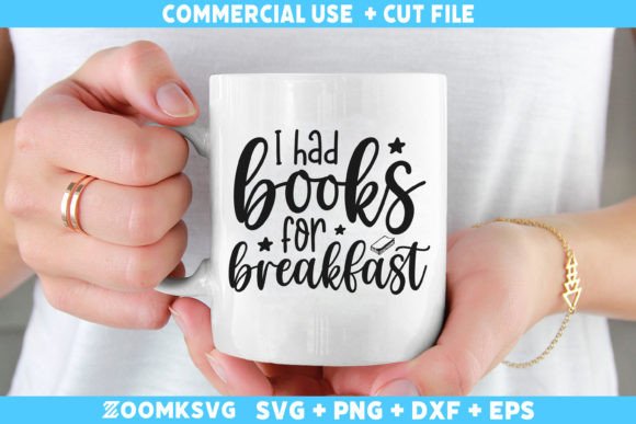 I Had Books for Breakfast SVG