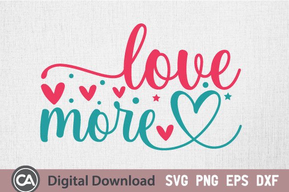 Love More SVG Review