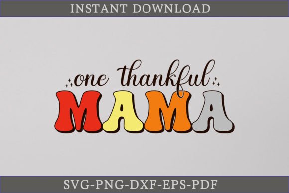One Thankful Mama Retro SVG Cut File Review