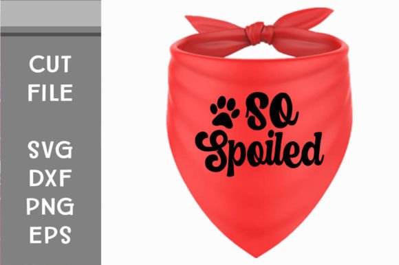 So Spoiled Svg Cut File Review: Honest Designer Insights